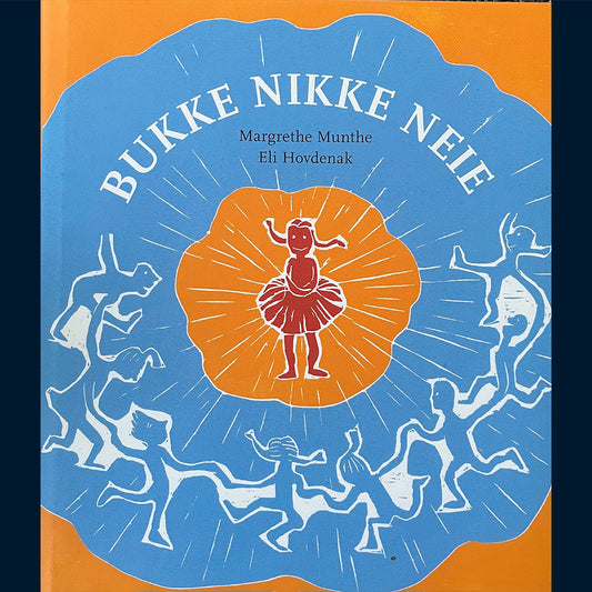 Munthe, Margrethe: Bukke Nikke Neie