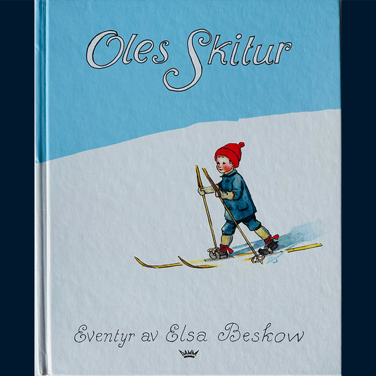 Beskow, Elsa: Oles skitur