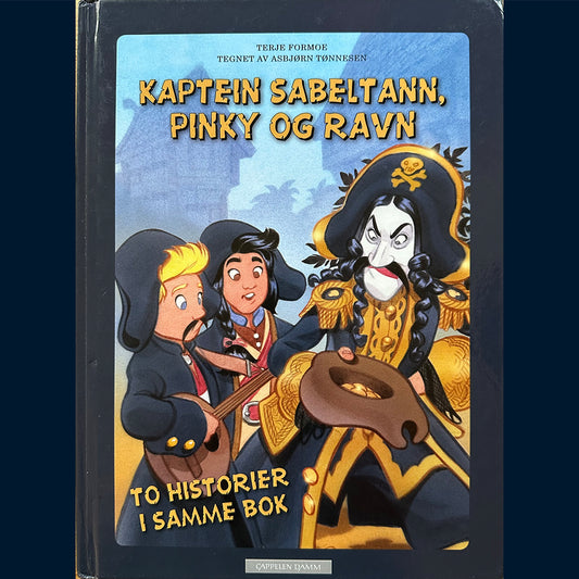 Formoe, Terje: Kaptein Sabeltann, Pinky og Ravn