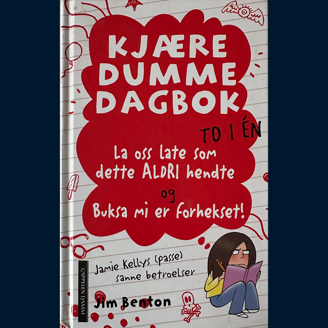 Benton, Jim: Kjære dumme dagbok 1 (Bok 1 & 2 i samleutgave)