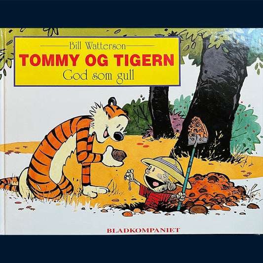 Watterson, Bill: Tommy og tigern (7) - God som gull