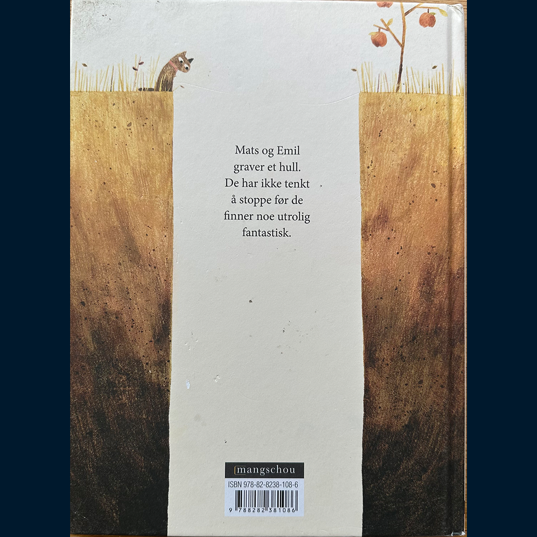 Barnett, Mac: Mats & Emil graver et hull