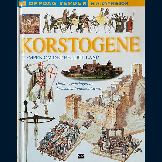 Damm Fakta - Oppdag verden: Korstogene - kampen om det hellige land