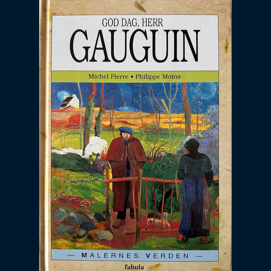 Pierre, Michel: God dag, herr Gauguin