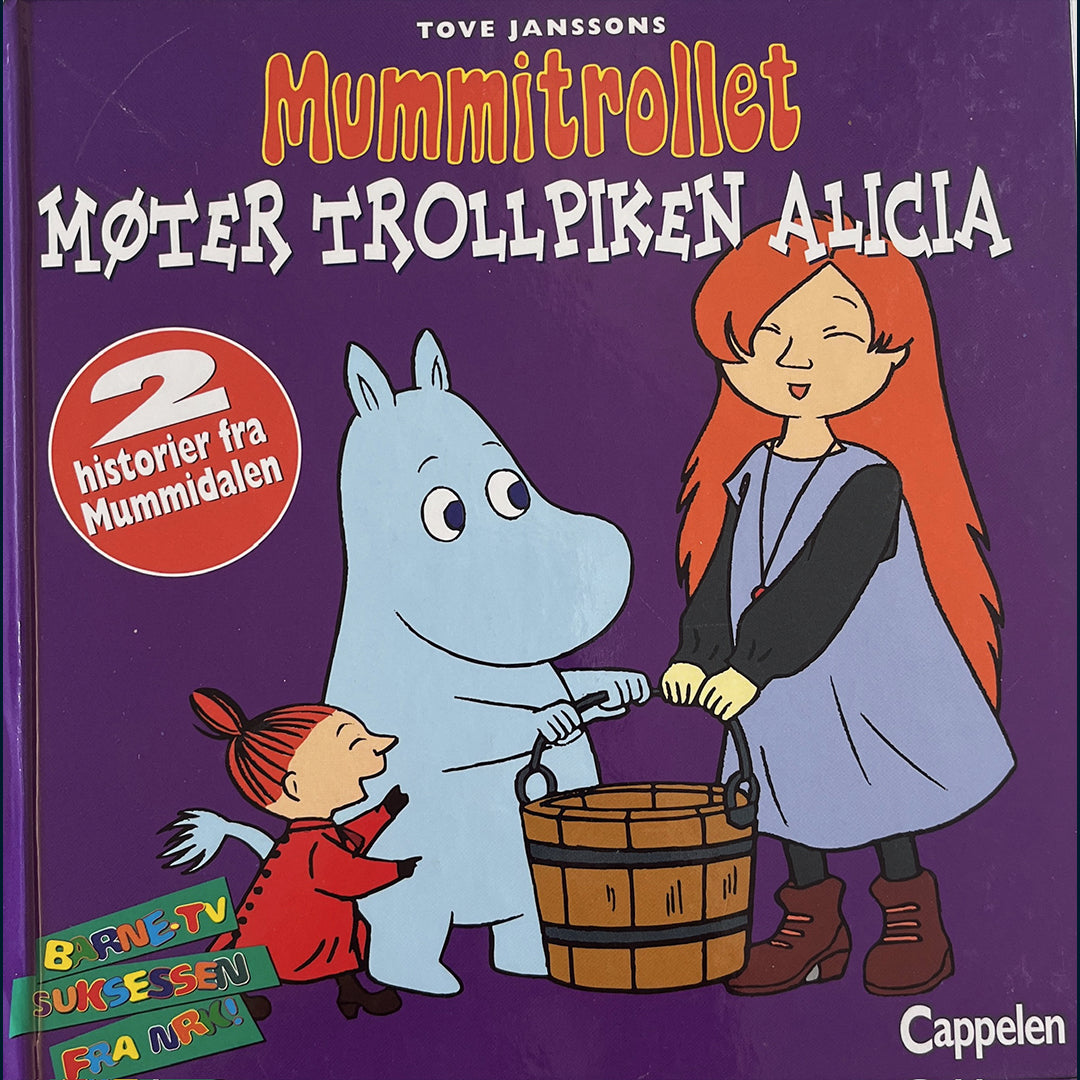 Jansson, Tove: Mummitrollet møter trollpiken Alicia