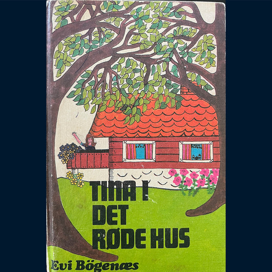 Bögenes, Evy: Tina i det røde hus (1972)