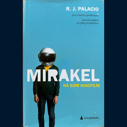 Palacio, R. J.: Mirakel
