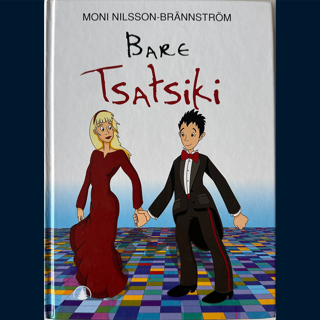 Nilsson-Brännström, Moni: Bare Tsatsiki (3)