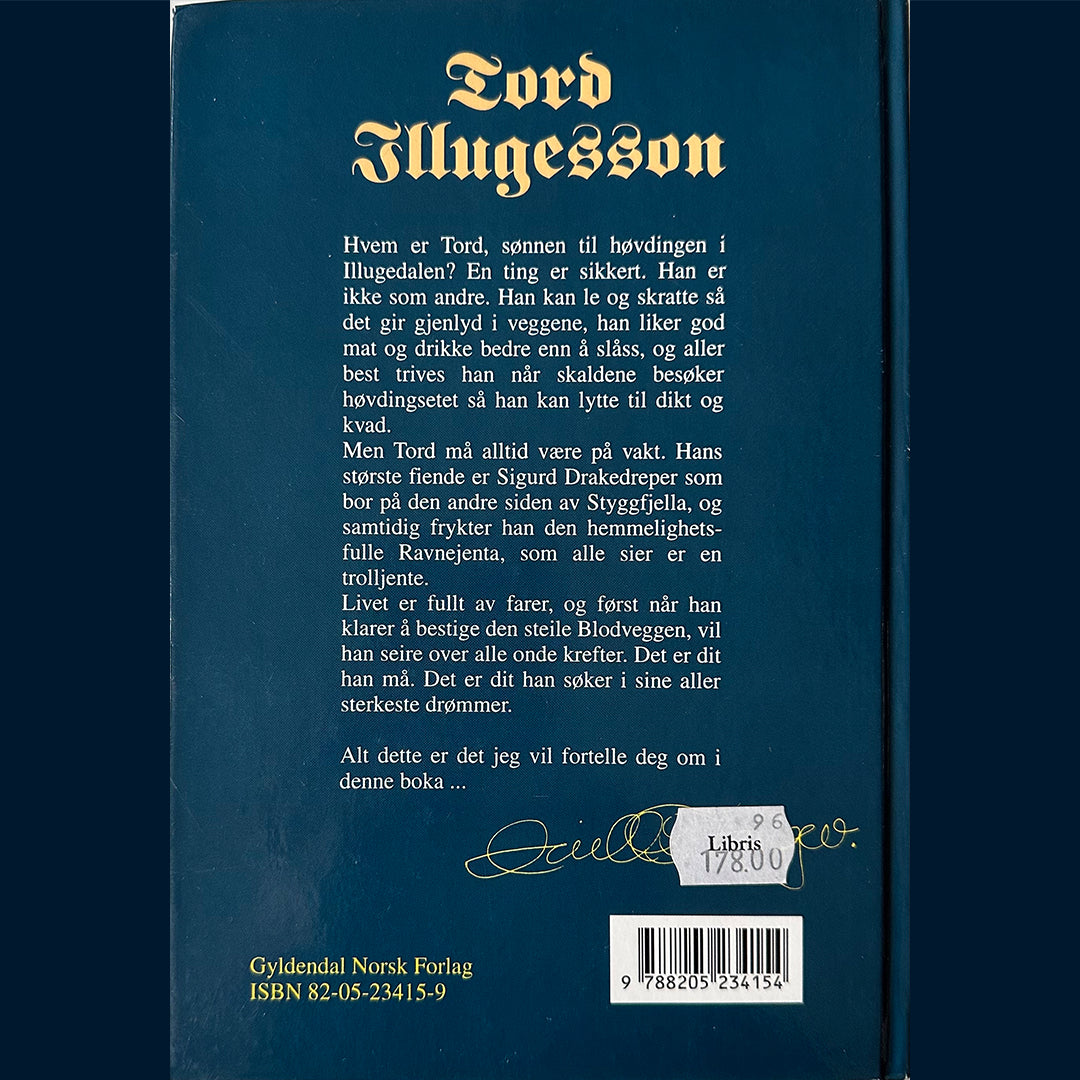 Hauger, Torill Thorstad: Tord Illugesson