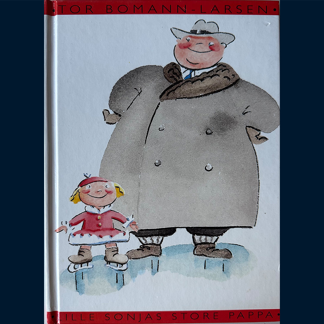 Bomann-Larsen, Tor: Lille Sonjas store pappa