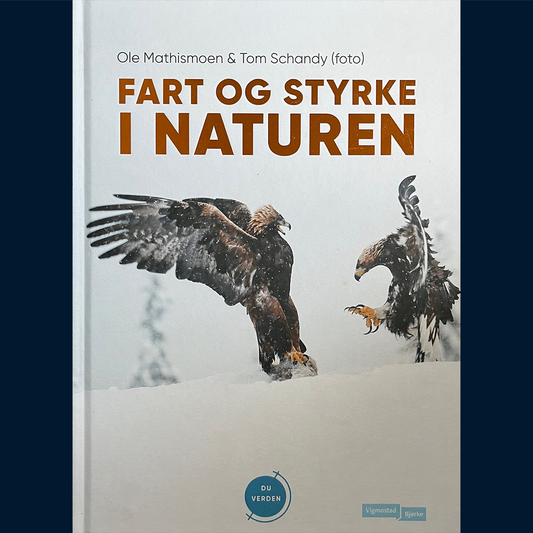 Mathismoen, Ole: Fart og styrke i naturen
