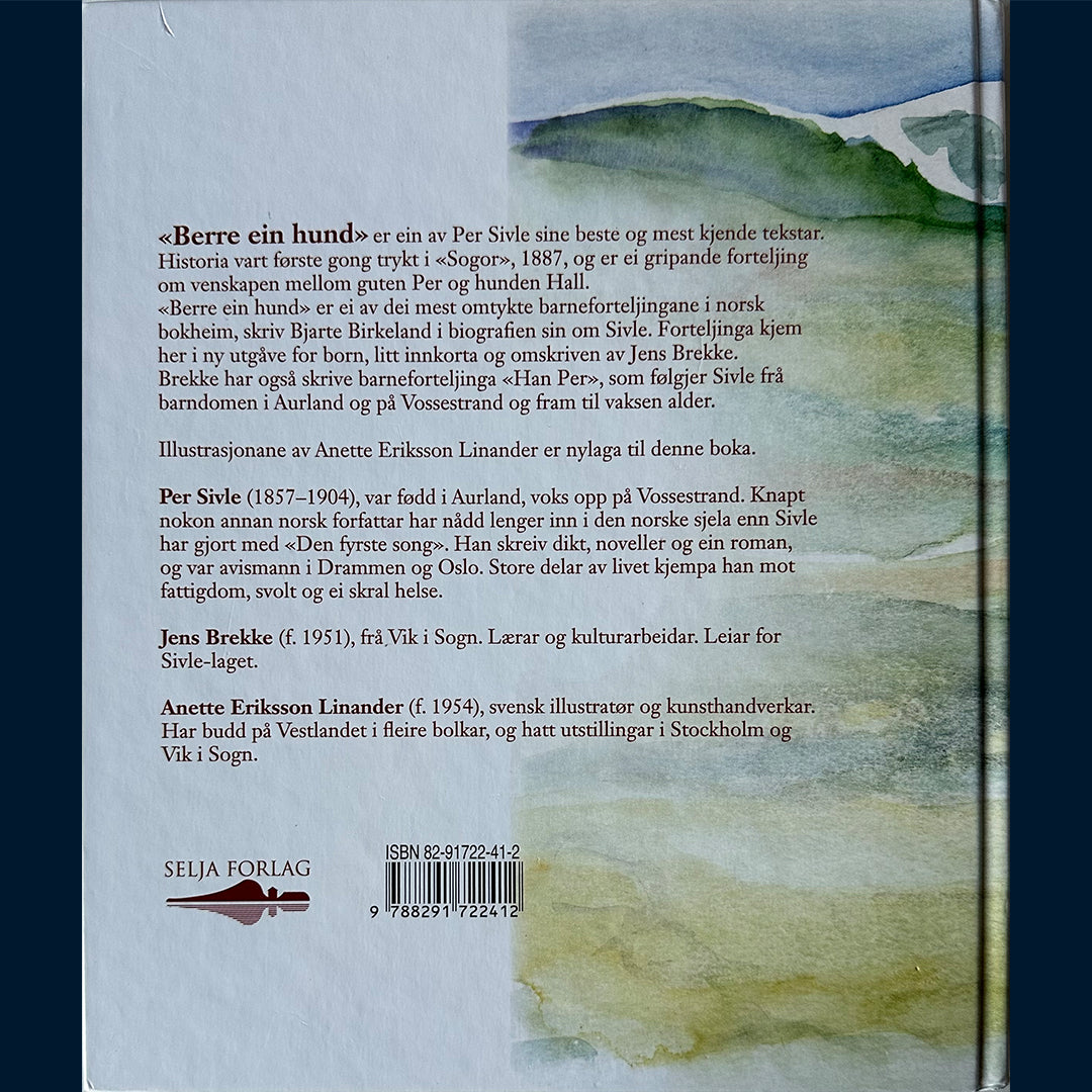 Sivle, Per: Berre ein hund