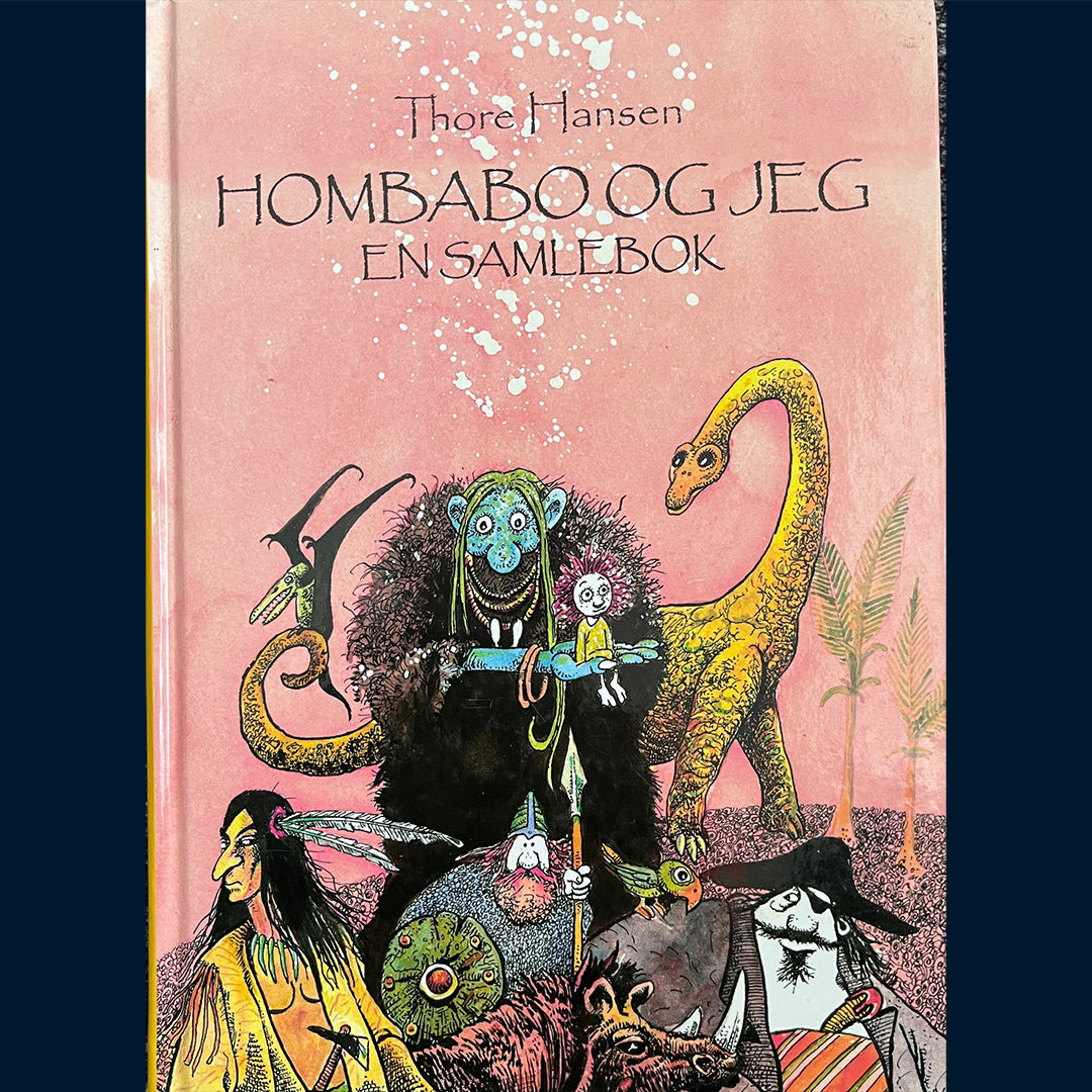 Hansen, Thore: Hombabo og jeg - en samlebok