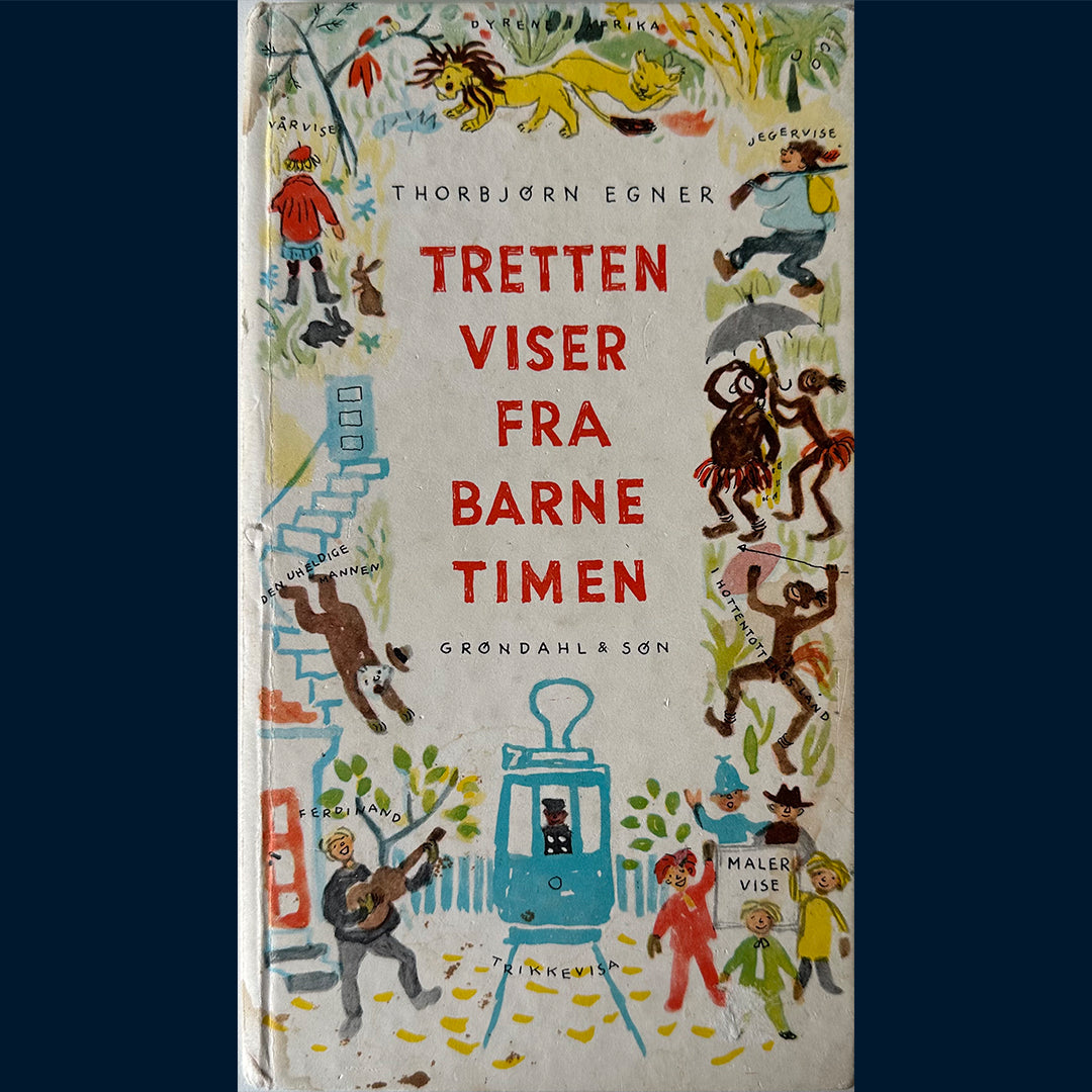 Egner, Thorbjørn: Tretten viser fra barnetimen