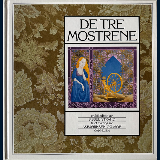 Asbjørnsen og Moe: De tre mostrene - en billedbok av Sissel Strand
