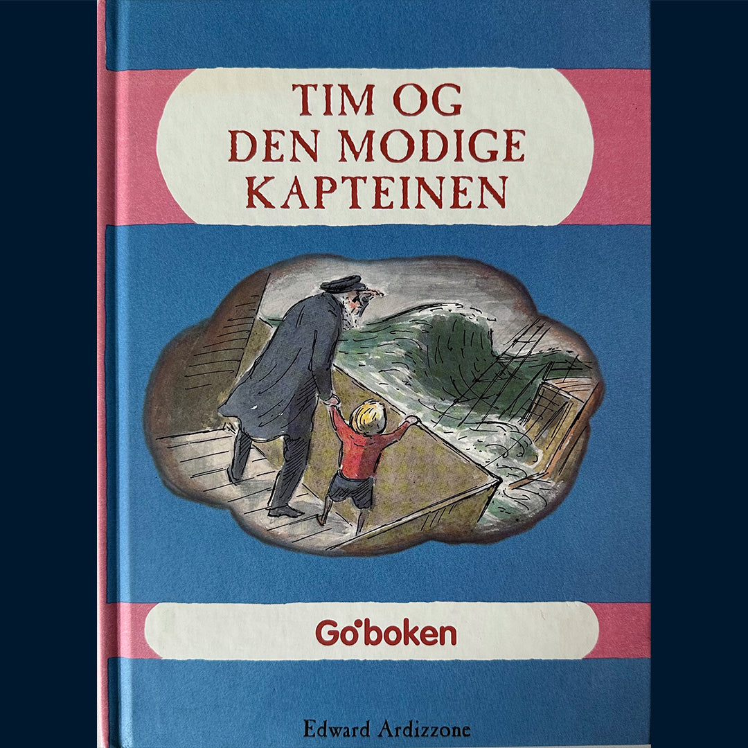 Ardizzone, Edward: Tim og den modige kapteinen