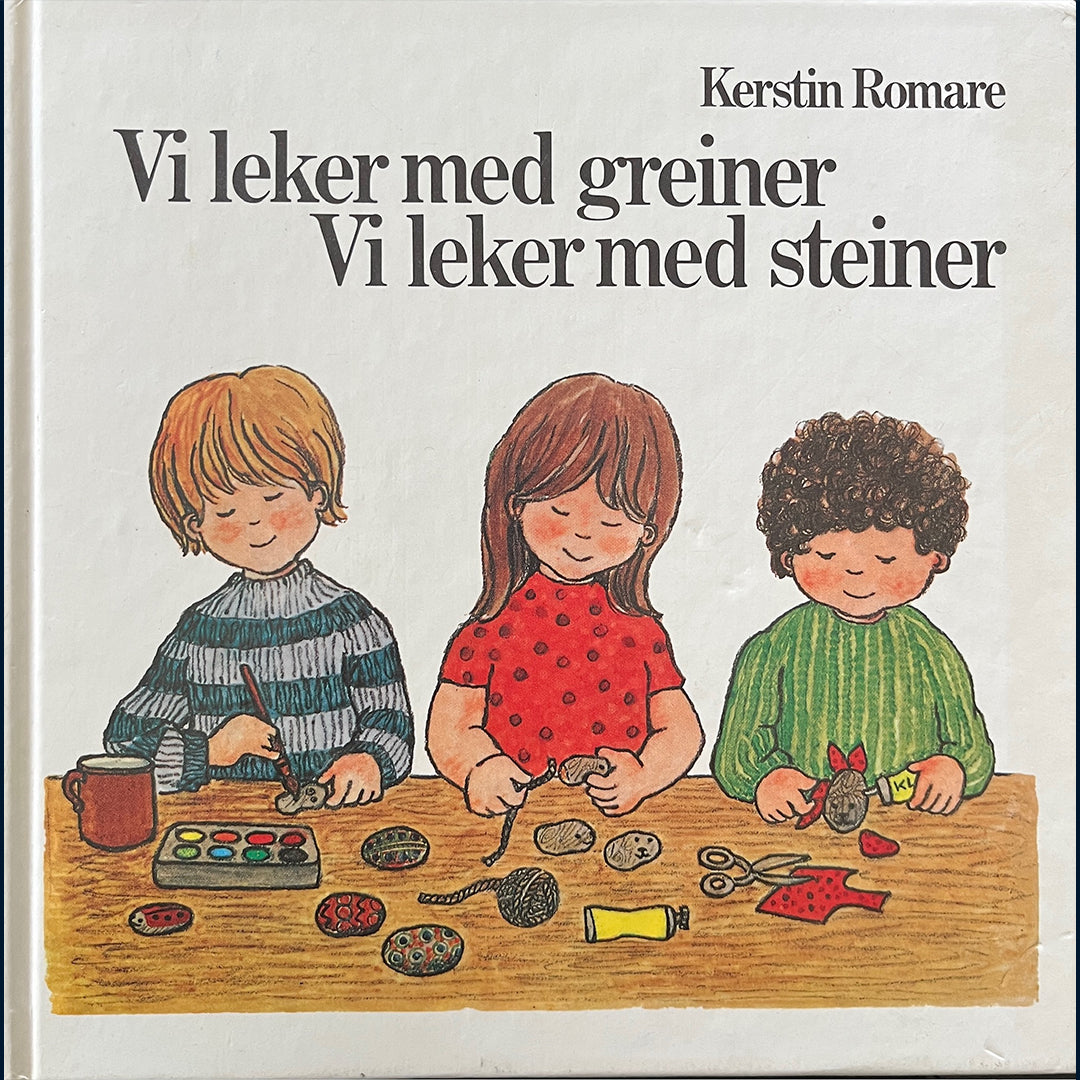 Romare, Kerstin: VI leker med greiner - Vi leker med steiner