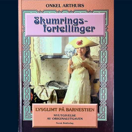 Maxwell, Arthur S: Skumringsfortellinger - Lysglimt på barnestien (Bind 1-4)