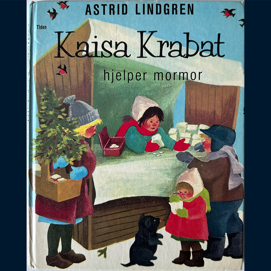 Lindgren, Astrid: Kaisa Krabat hjelper mormor (1975)