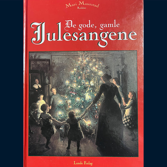 Maurstad, Mari: De gode, gamle julesangene