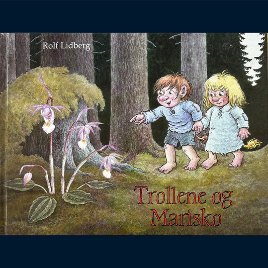 Lidberg, Rolf: Trollene og Marisko