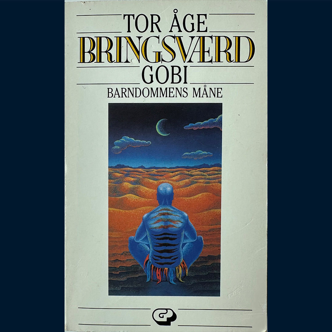 Bringsværd, Tor Åge: Gobi - Barndommens måne