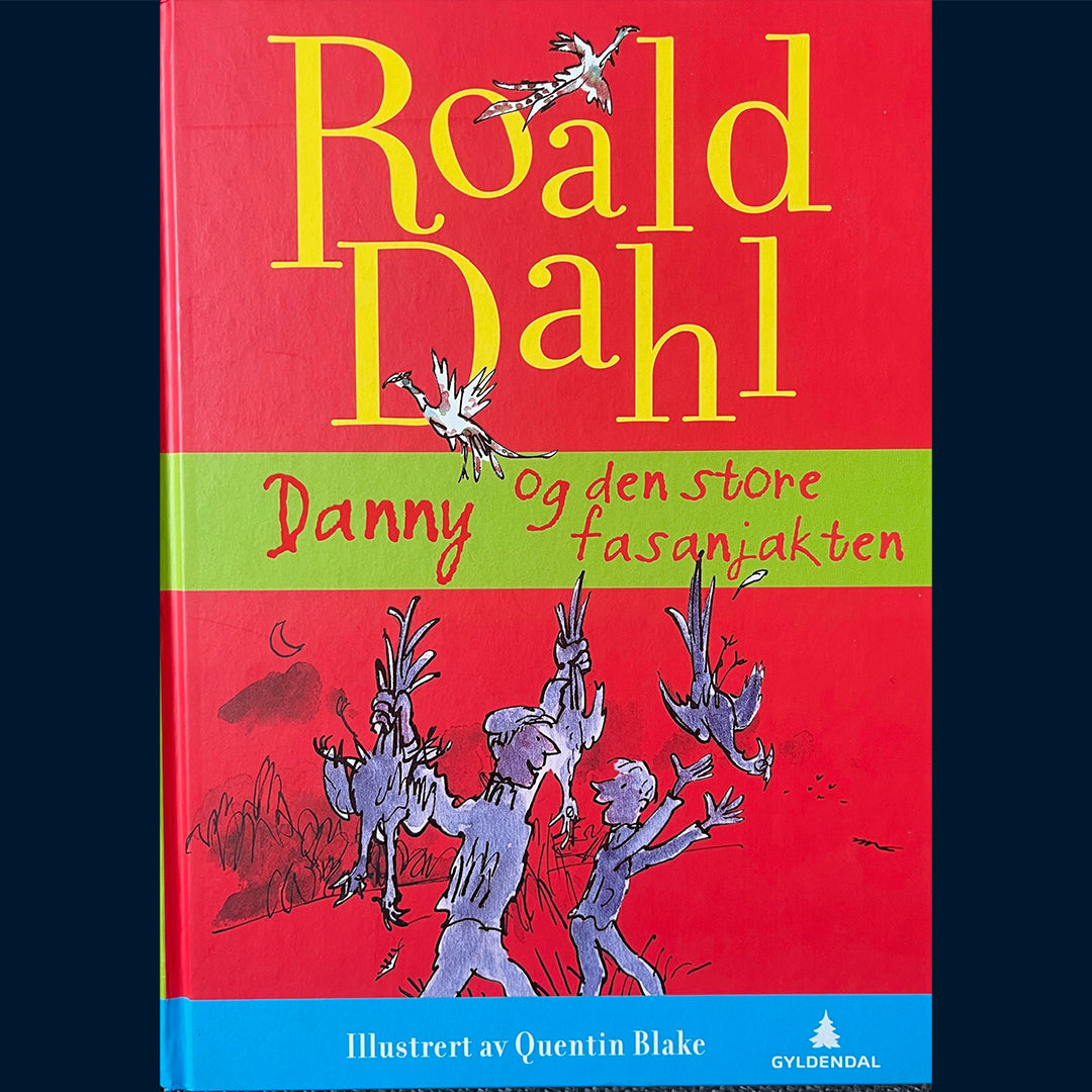 Dahl, Roald: Danny og den store fasanjakten