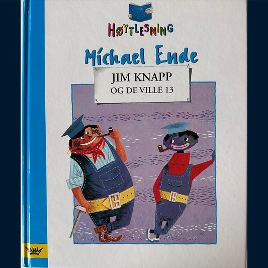 Ende, Michael: Jim Knapp og de ville 13