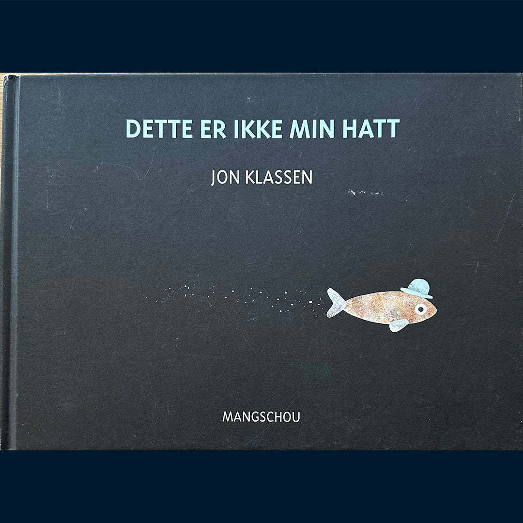 Klassen, Jon: Dette er ikke min hatt