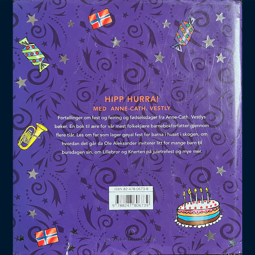 Vestly, Anne-Cath.: Hipp Hurra - med Anne-Cath Vestly