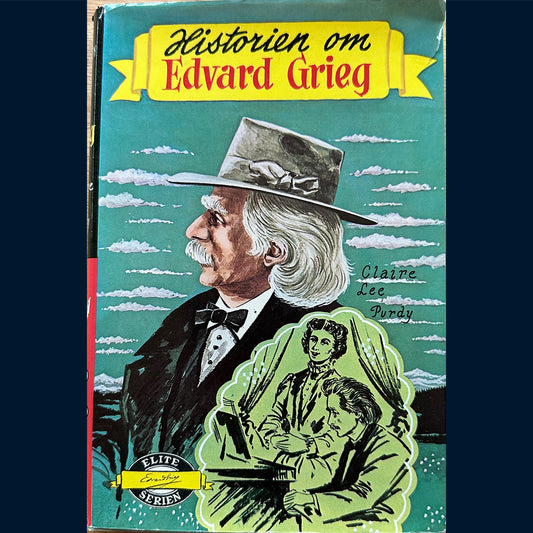 Purdy, Claire Lee: Historien om Edvard Grieg (1968)