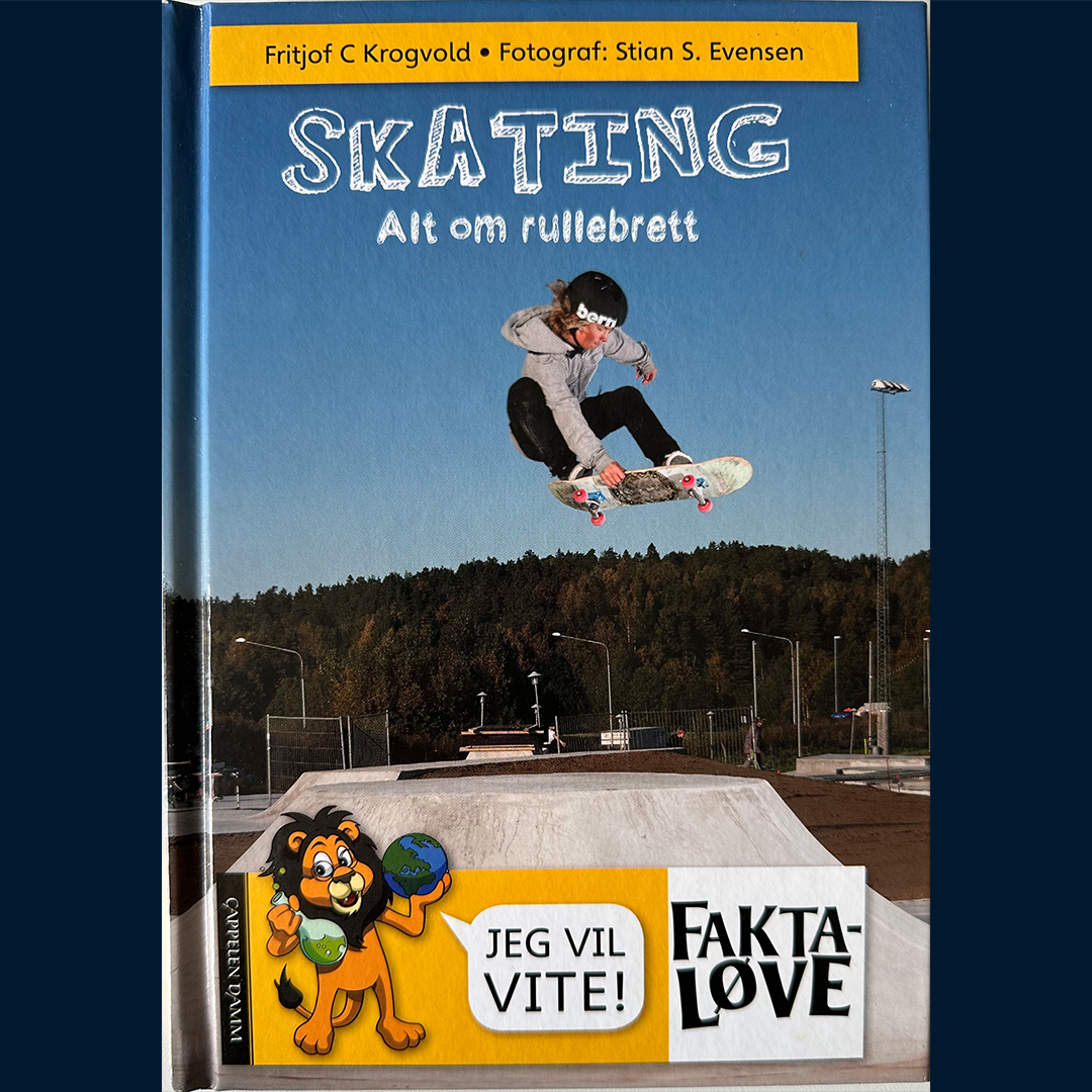 Krogvold, Fritjof C.: Skating - Alt om rullebrett (Faktaløve)