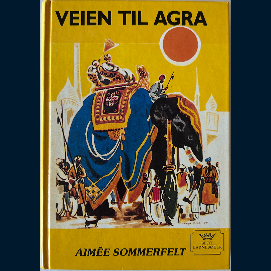 Sommerfeldt, Aimèe: Veien til Agra (1991)