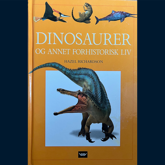 Richardson, Hazel: Dinosaurer og annet forhistorisk liv