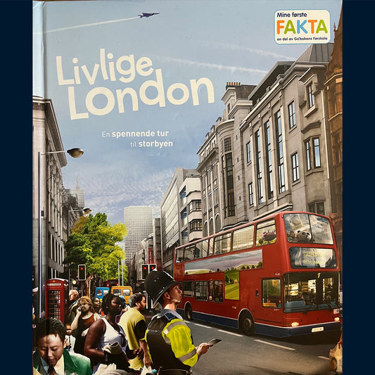 Cullimore, Stan: Mine første fakta - Livlige London