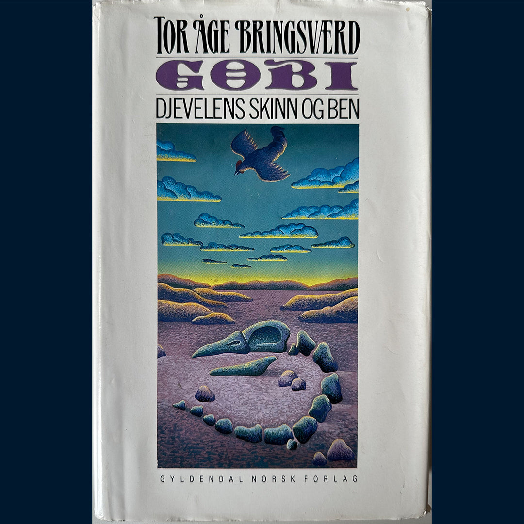 Bringsværd, Tor Åge: Gobi (3) Djevelens skinn og ben