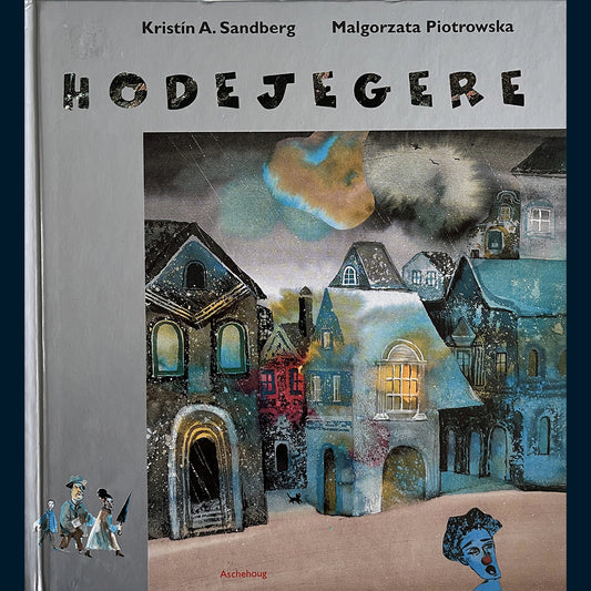 Sandberg, Kristin A: Hodejegere