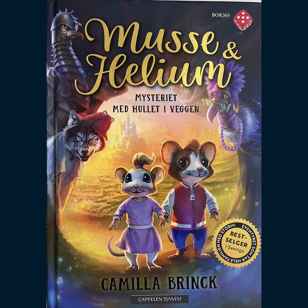 Brinck, Camilla: Musse og Helium - mysteriet med hullet i veggen