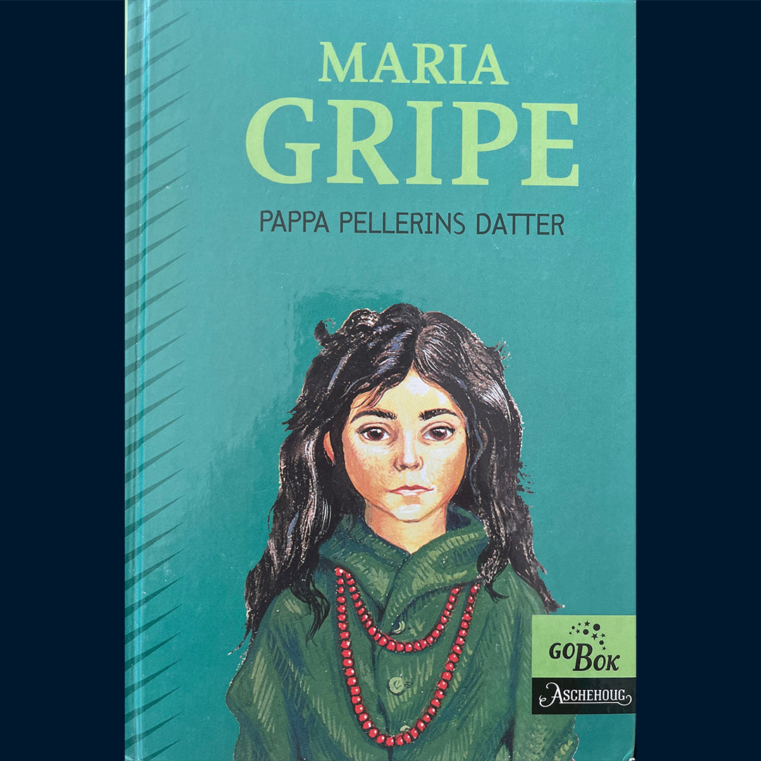 Gripe, Maria: Pappa Pellerins datter (2004)