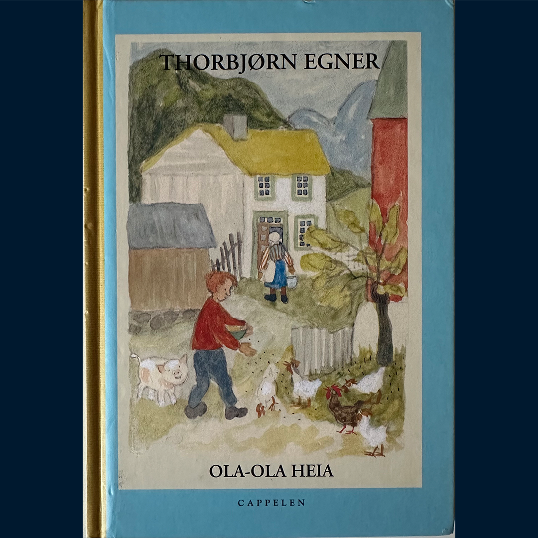 Egner, Thorbjørn: Ola-Ola heia