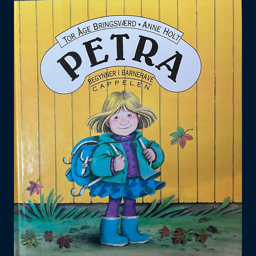 Bringsværd, Tor Åge: Petra begynner i barnehave