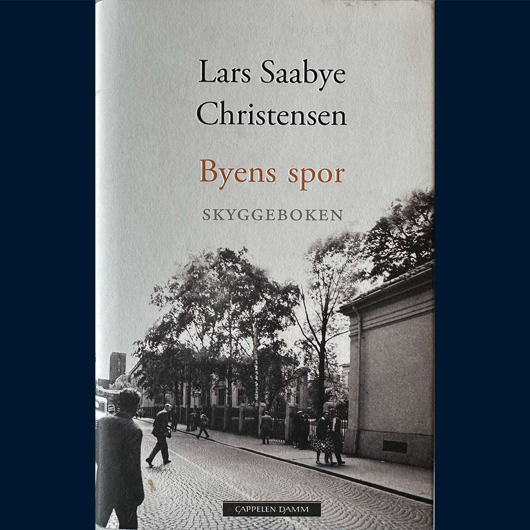 Christensen, Lars Saabye: Byens spor (3) Skyggeboken