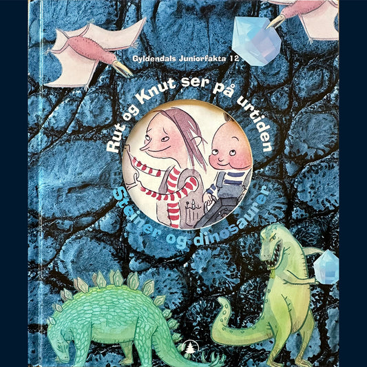 Gyldendals Juniorfakta (12): Rut og Knut ser på urtiden - Steiner og dinosaurer