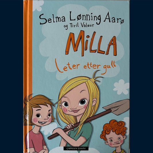 Aarø, Selma Lønning: Milla leter etter gull