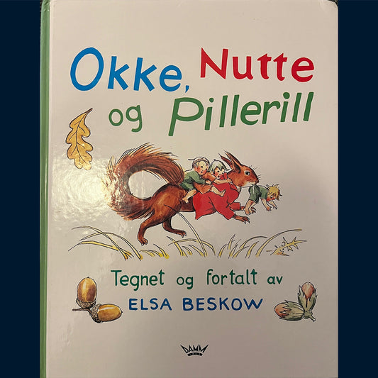 Beskow, Elsa: Okke, Nutte og Pillerill (1998)