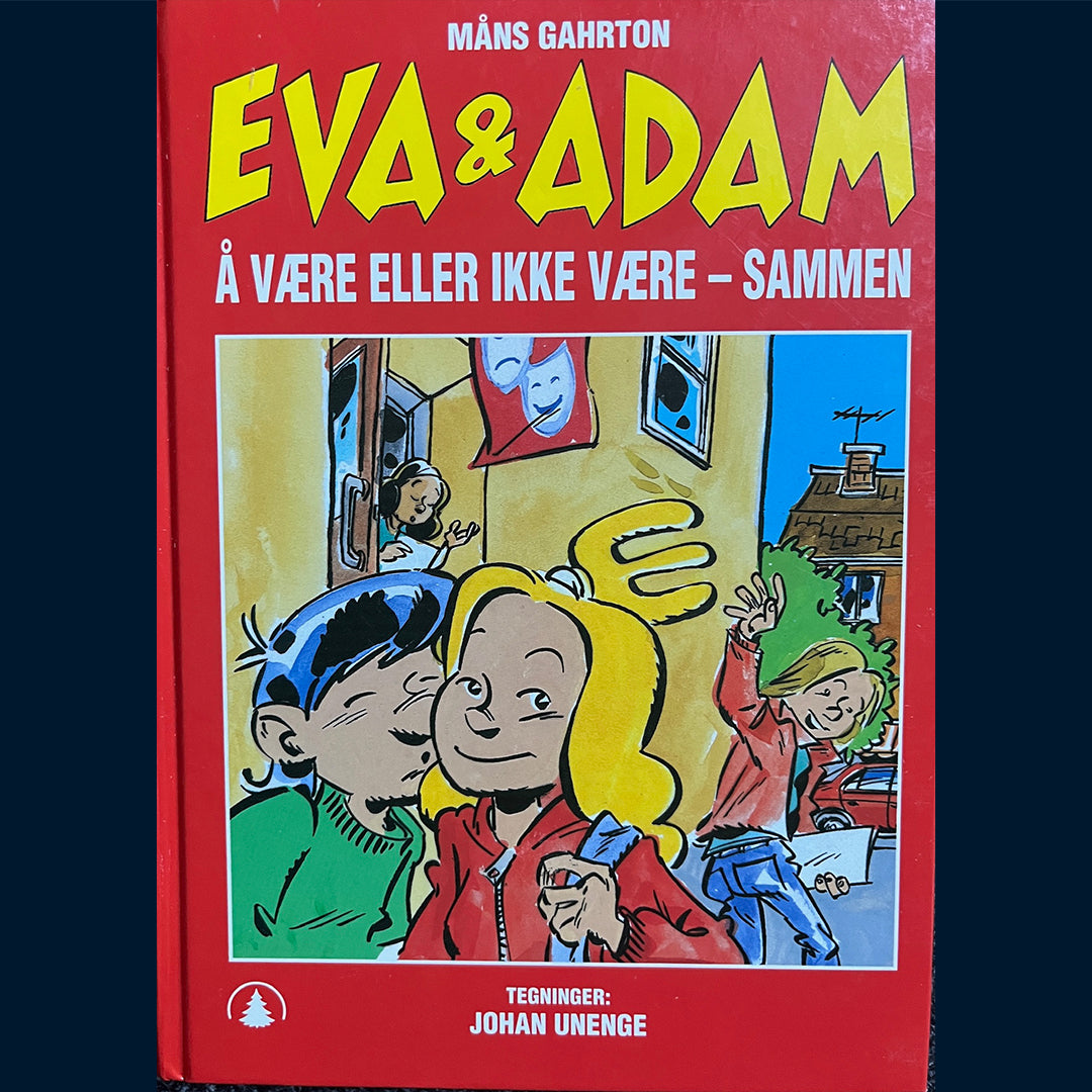 Gahrton, Måns: Eva & Adam Å være eller ikke være - sammen (2)