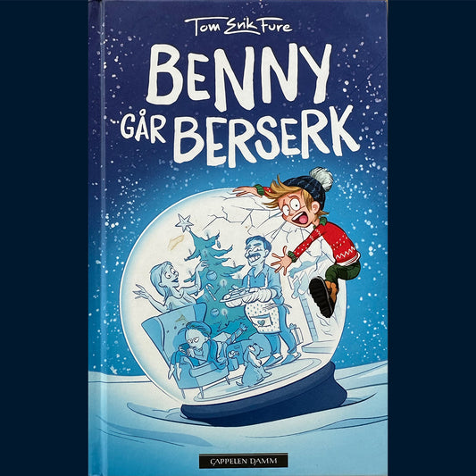 Fure, Tom Erik: Benny går berserk