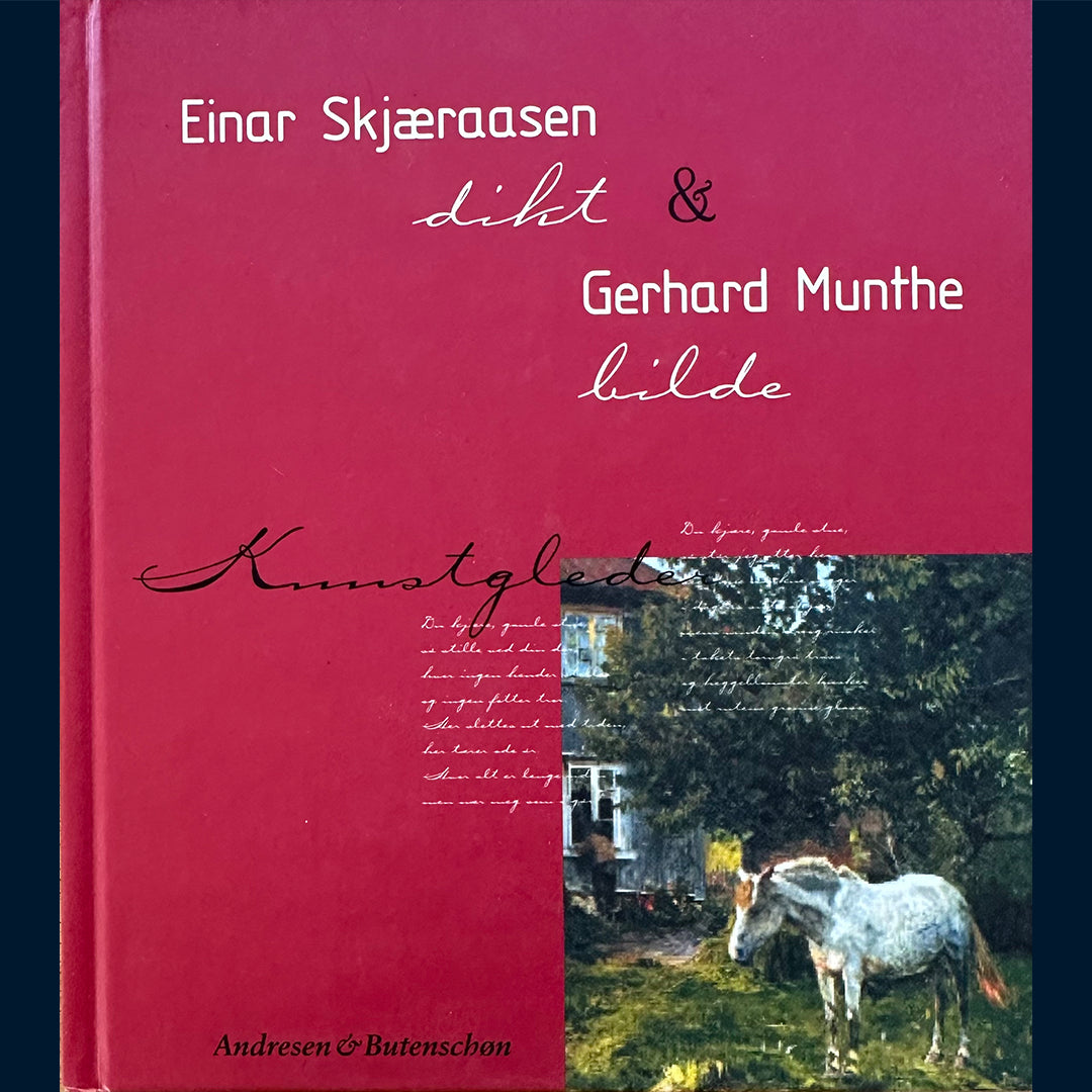 Skjæraasen, Einar og Munthe, Gerhard: Kunstgleder