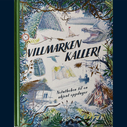 Villmarken kaller - Notatboken til en ukjent oppdager