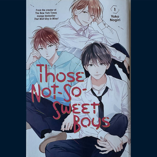 Nogiri, Yoko: Those Not-So-Sweet Boys (1)